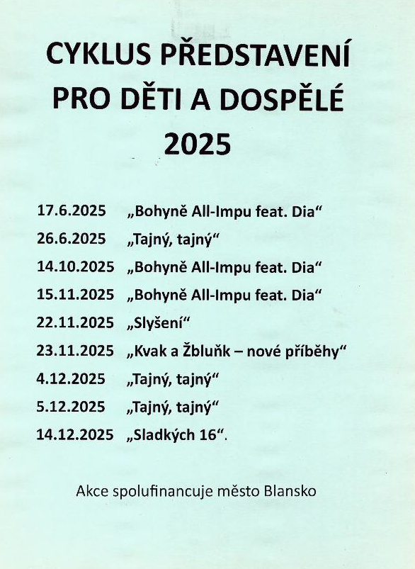CYKLUS PŘEDSTAVENÍ PRO DĚTI A DOSPĚLÉ 2025